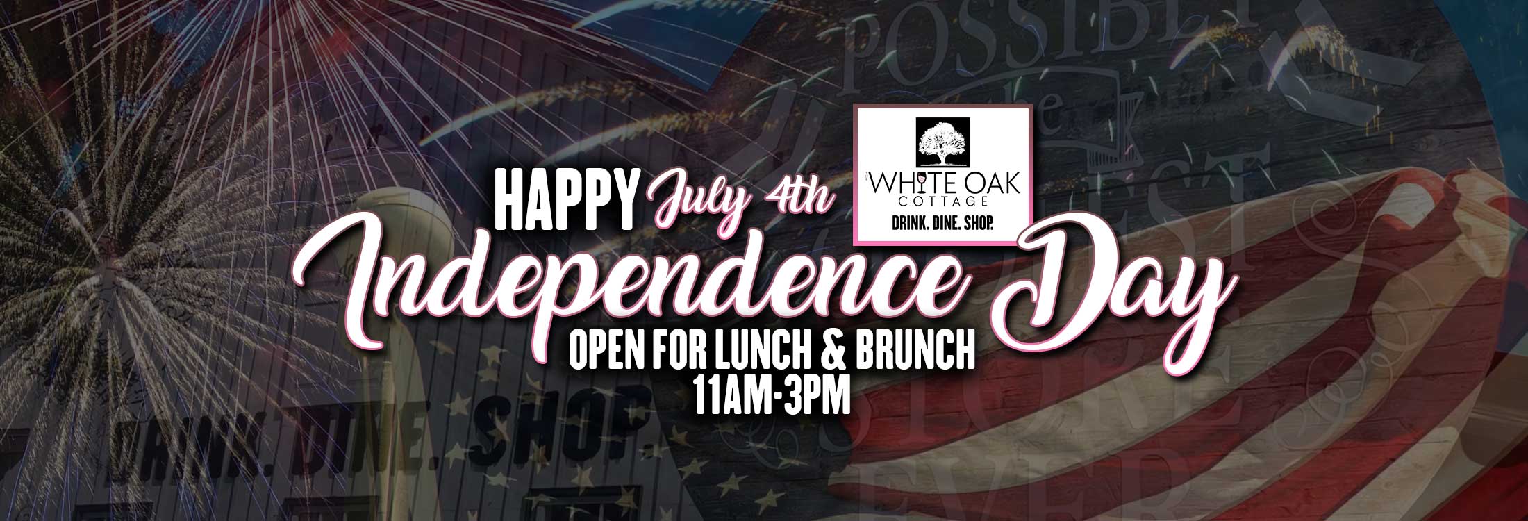 Drink. Dine. Shop. 1 Closed-Independence-Day2026